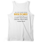 All That We Learn From History Tank
