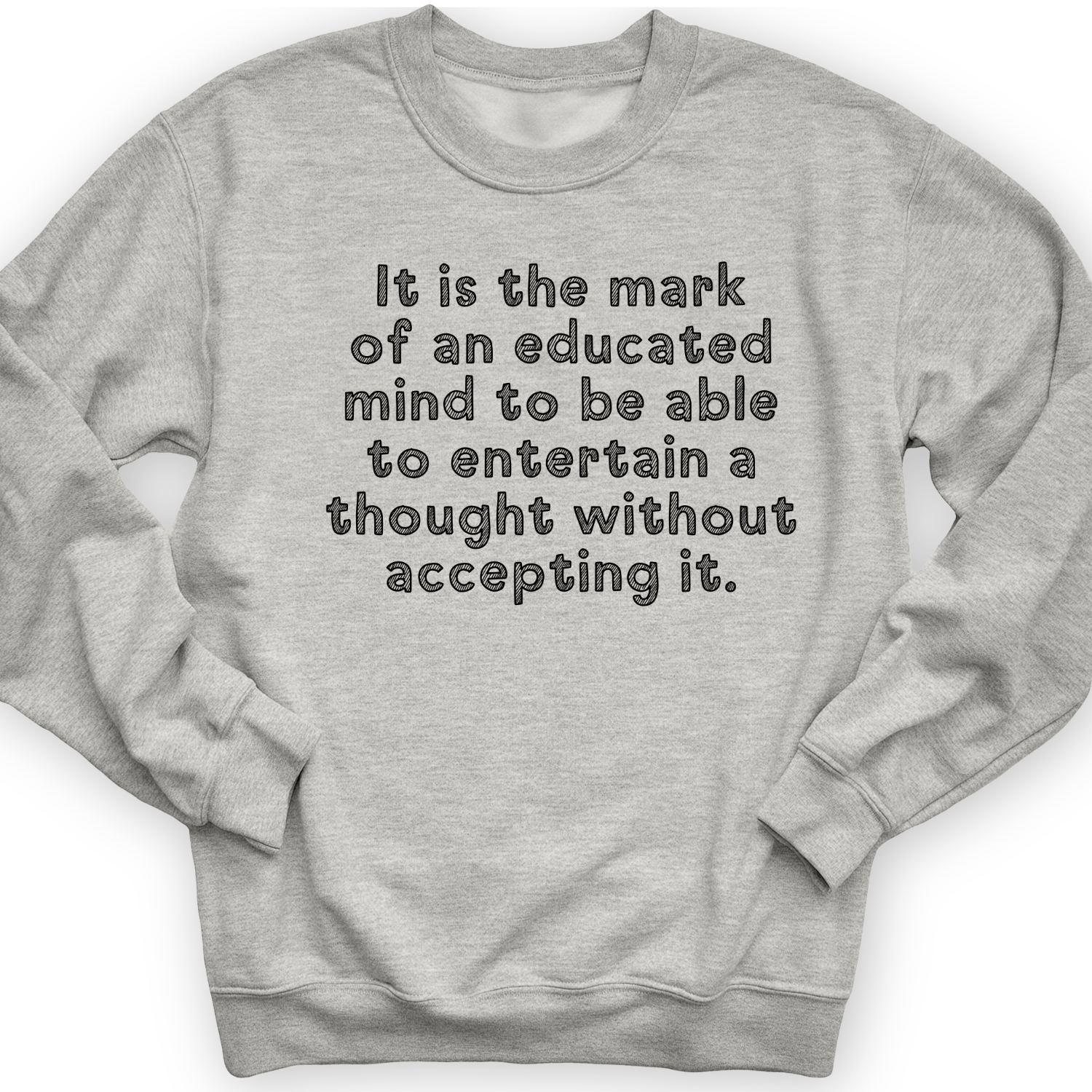 An Educated Mind Crewneck