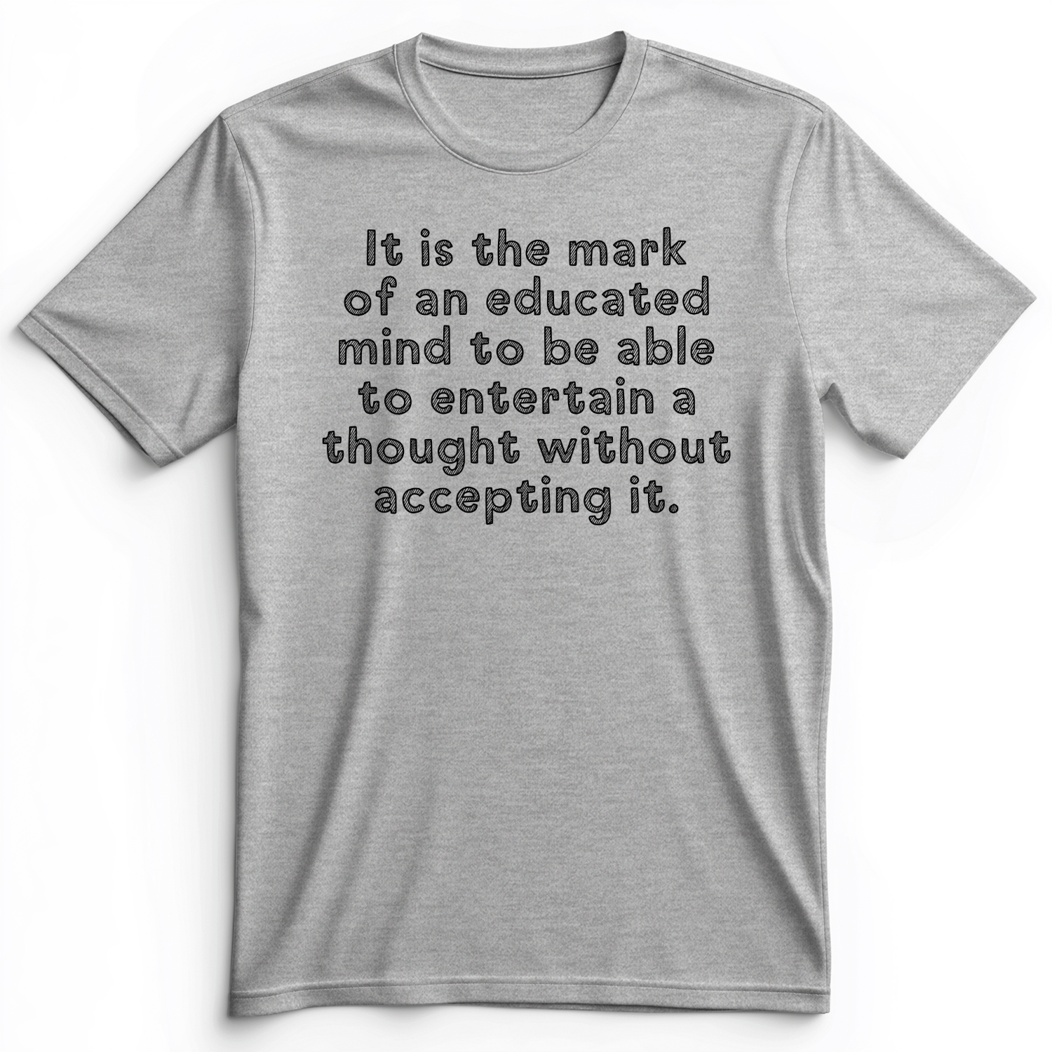 An Educated Mind Premium Tee
