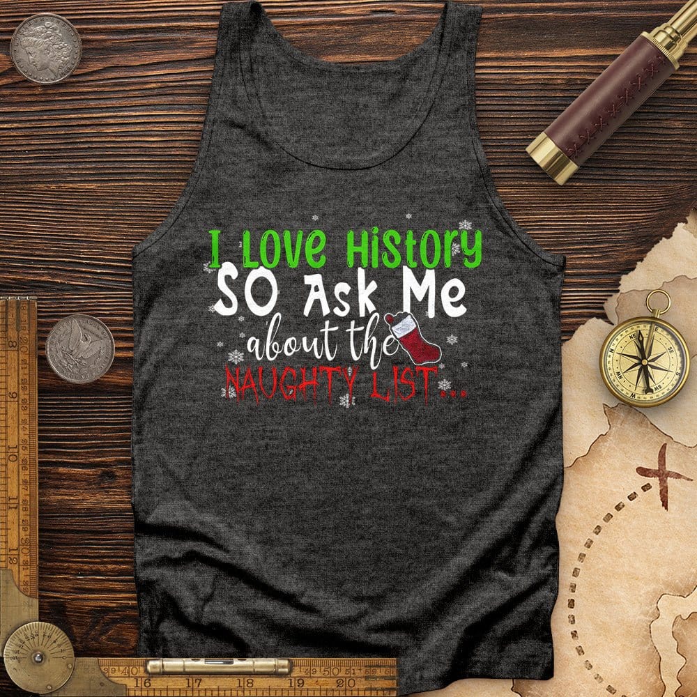 Ask Me About The Naughty List Tank