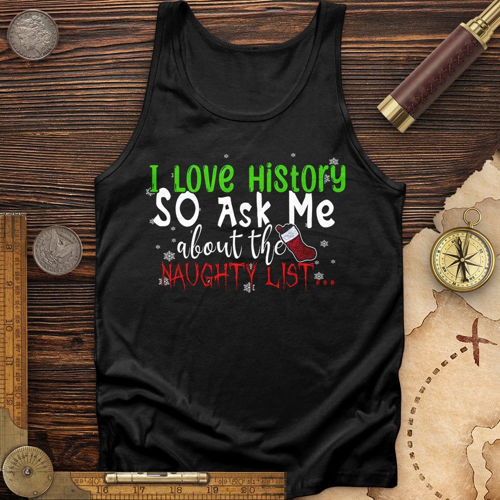 Ask Me About The Naughty List Tank