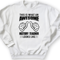 Awesome History Teacher Crewneck