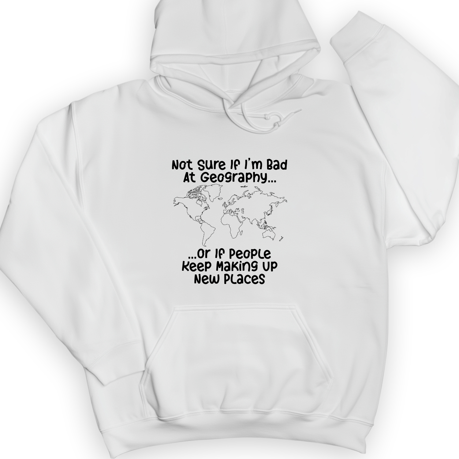 Bad at Geography Hoodie
