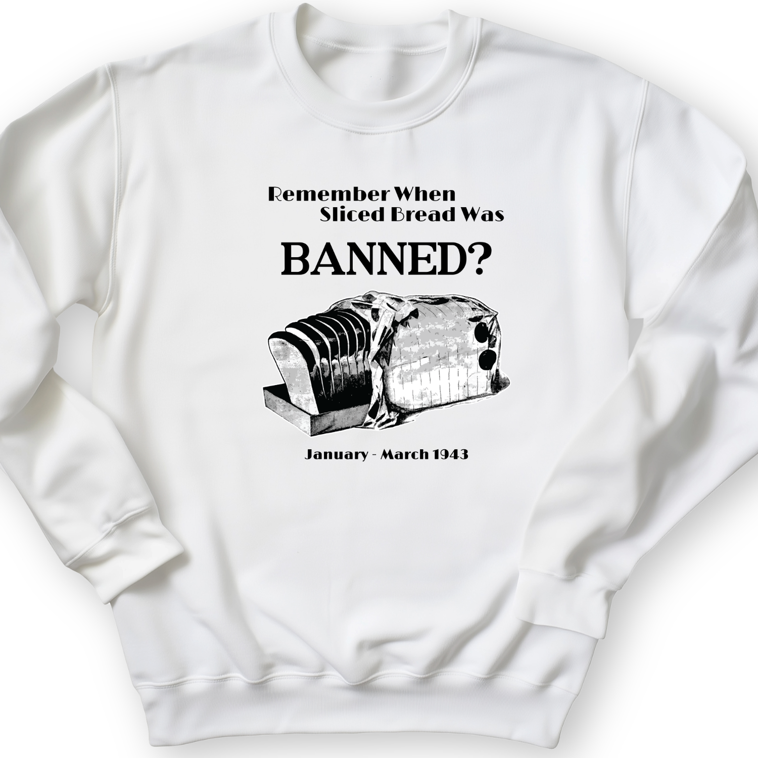 Banned Sliced Bread Crewneck