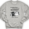 Banned Sliced Bread Crewneck