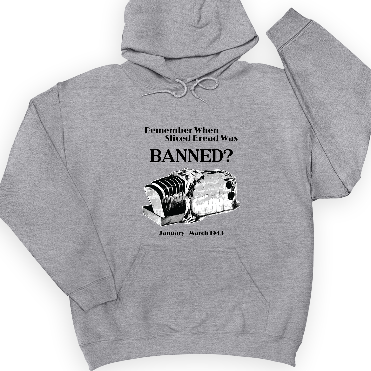 Banned Sliced Bread Hoodie
