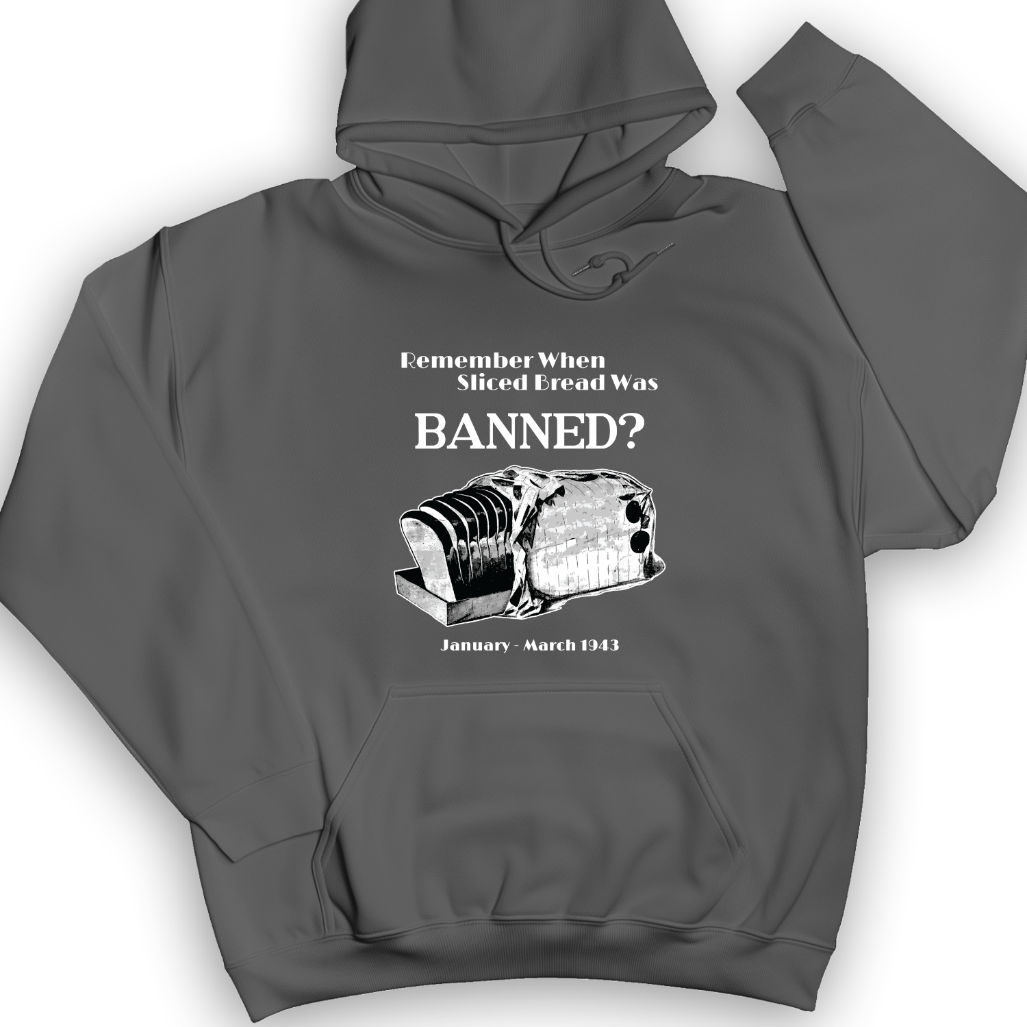 Banned Sliced Bread Hoodie