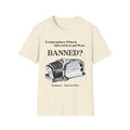 Banned Sliced Bread T-Shirt
