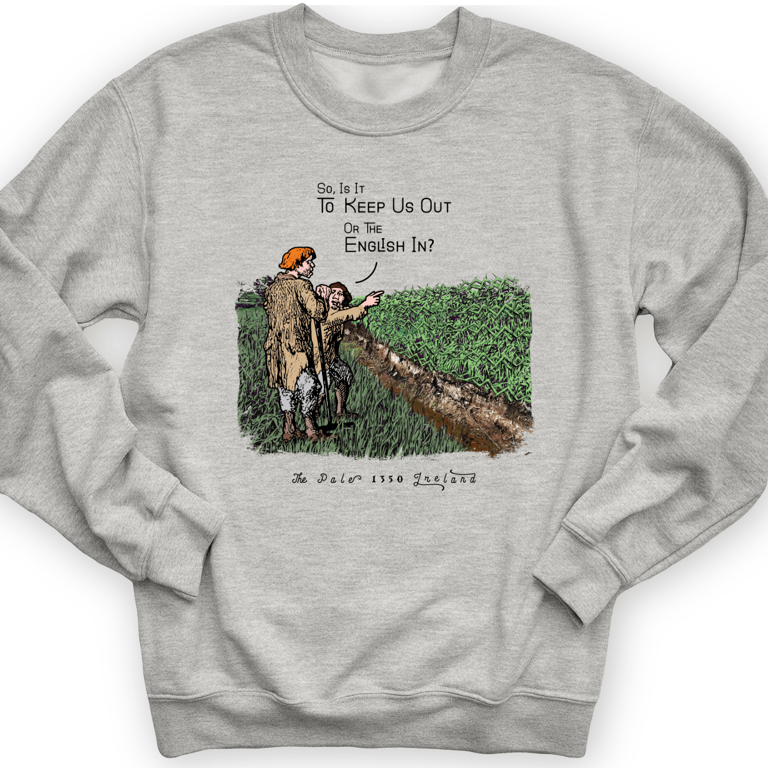 Beyond The Pale Crewneck