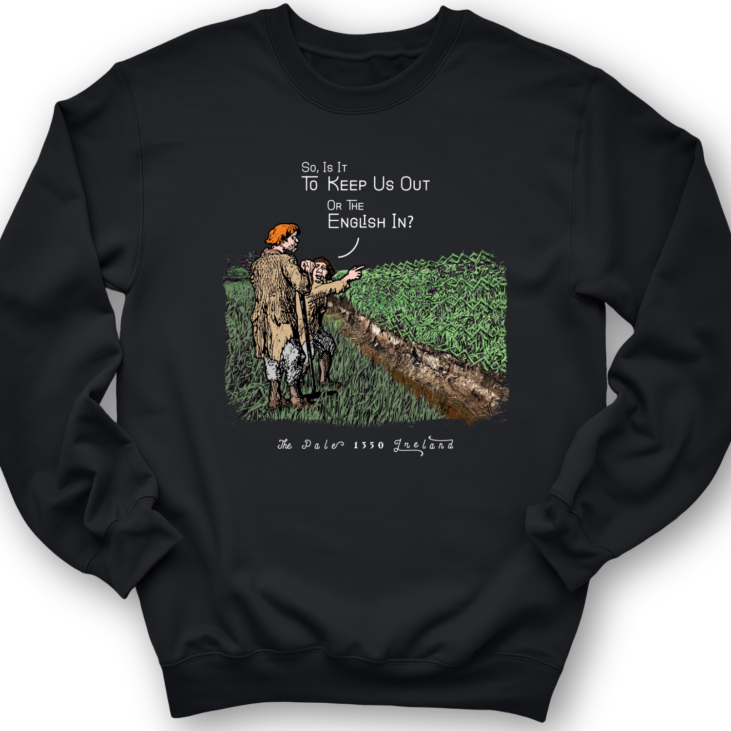 Beyond The Pale Crewneck