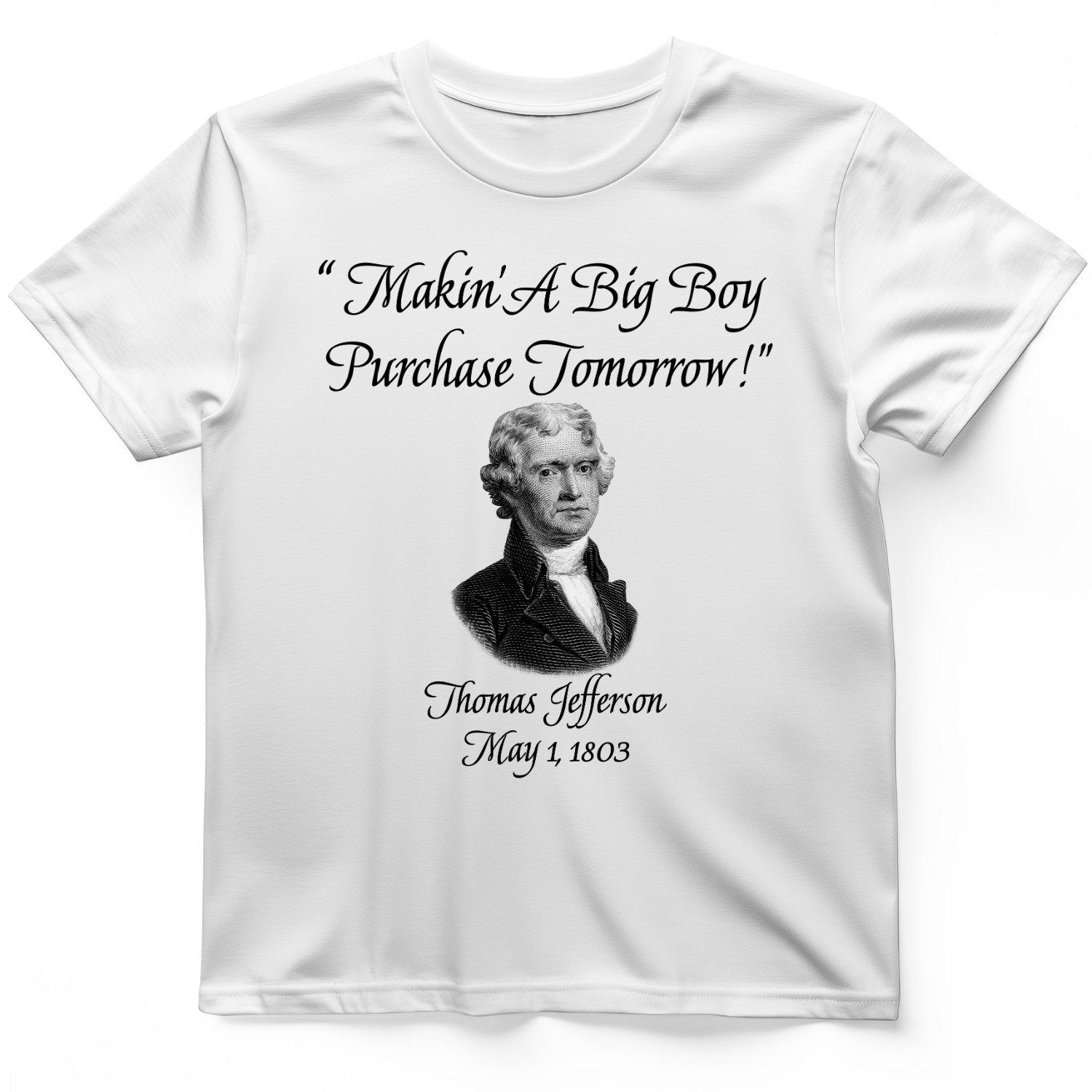 Big Boy Purchase T-Shirt