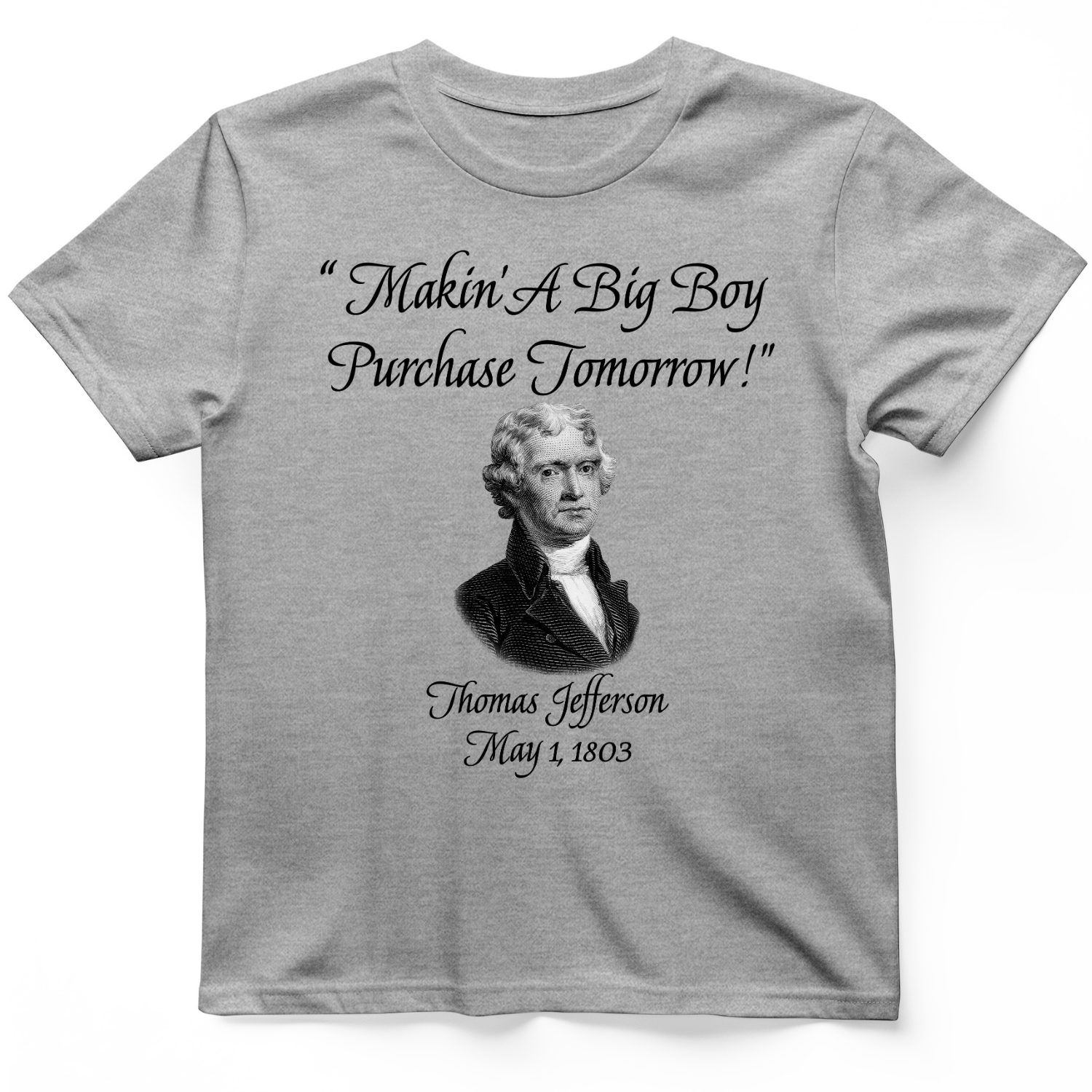 Big Boy Purchase T-Shirt