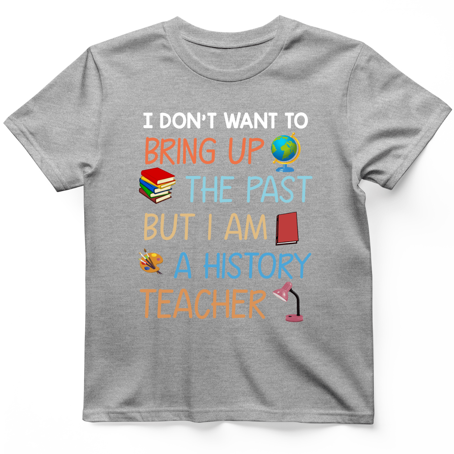 Bring Up the Past T-Shirt