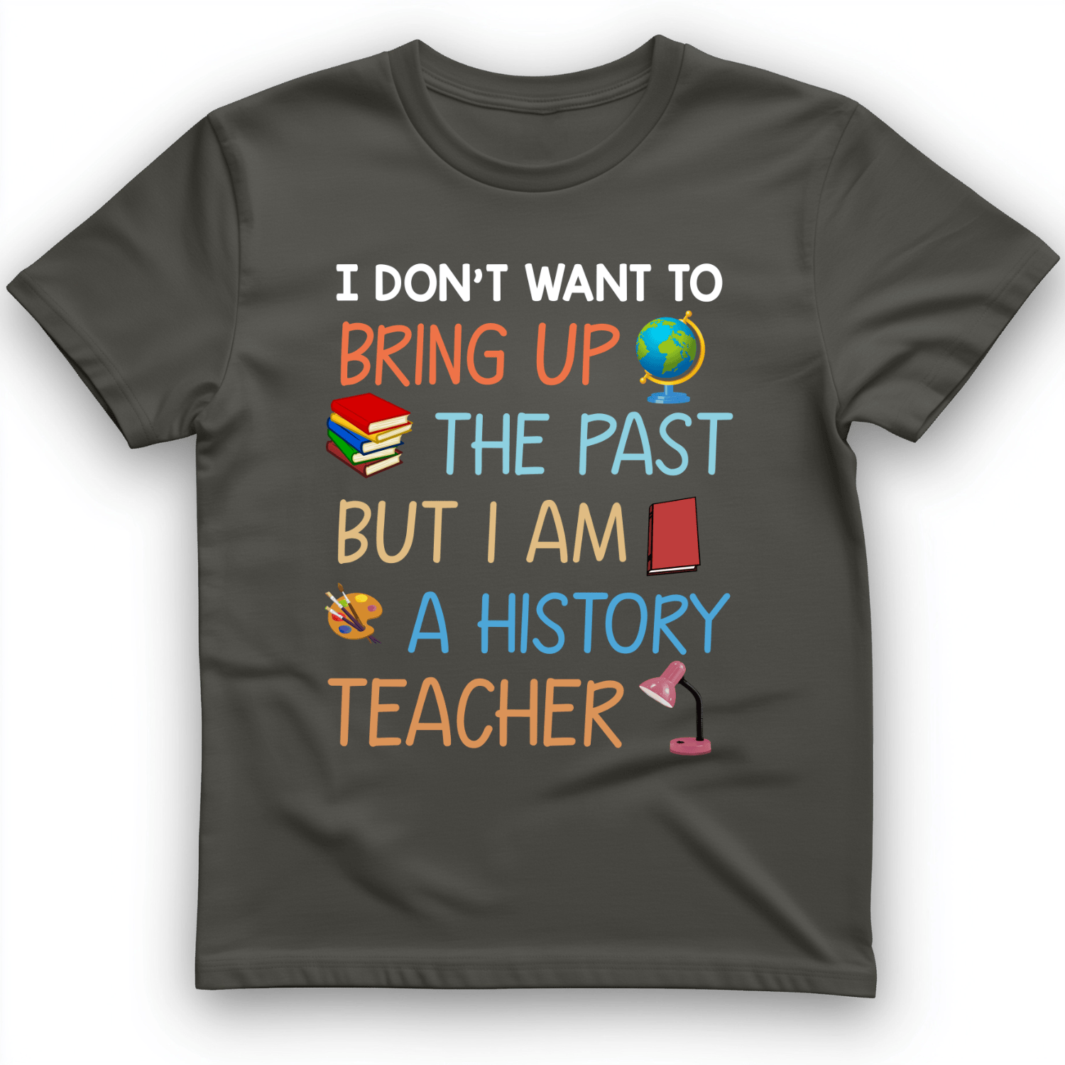Bring Up the Past T-Shirt
