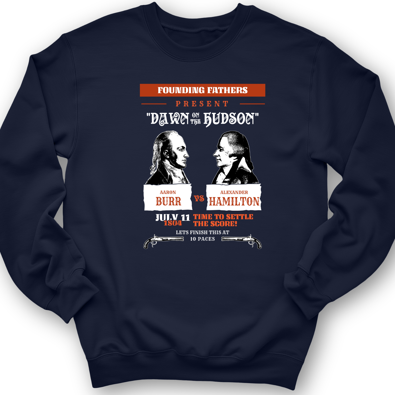 Burr vs Hamilton Crewneck
