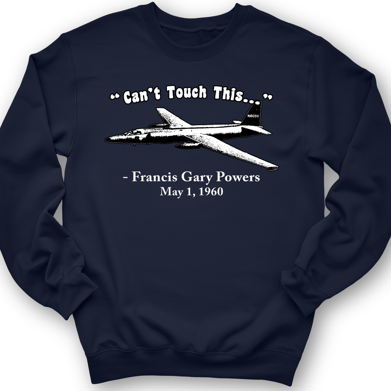 Can't Touch This Crewneck
