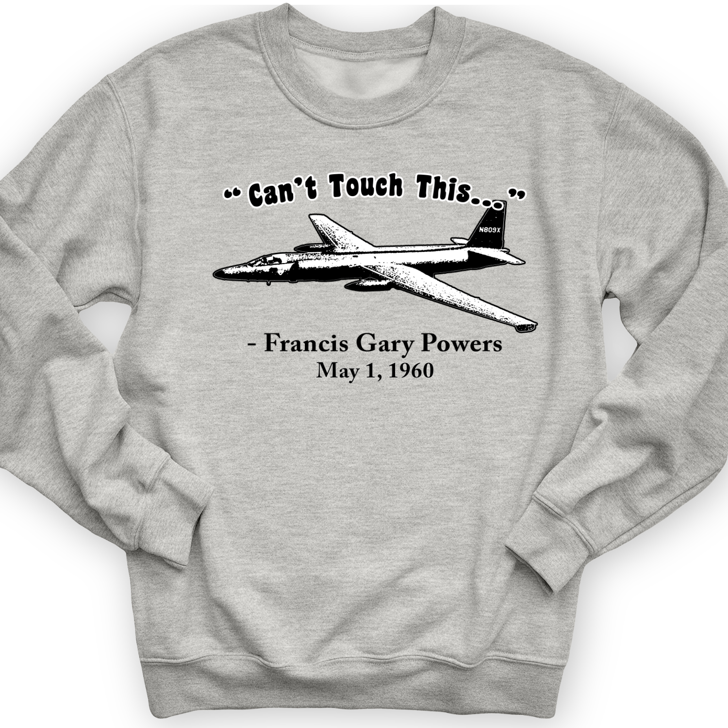 Can't Touch This Crewneck