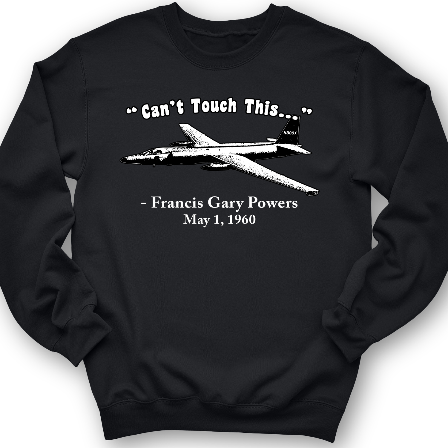 Can't Touch This Crewneck