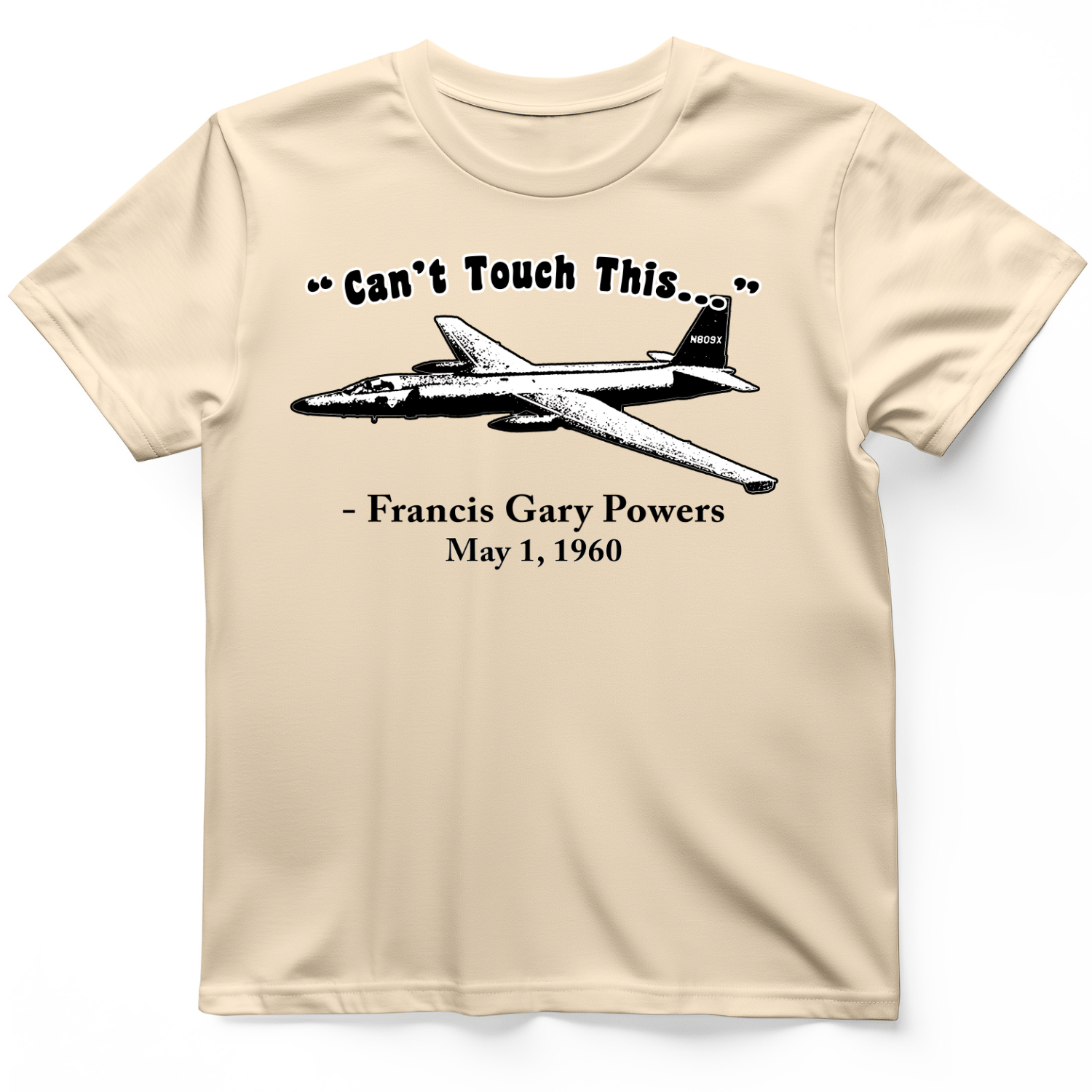 Can't Touch This T-Shirt