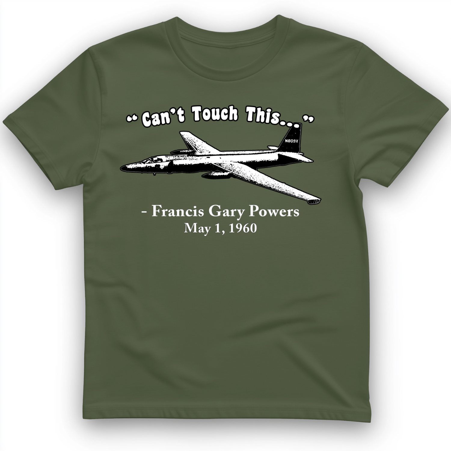 Can't Touch This T-Shirt