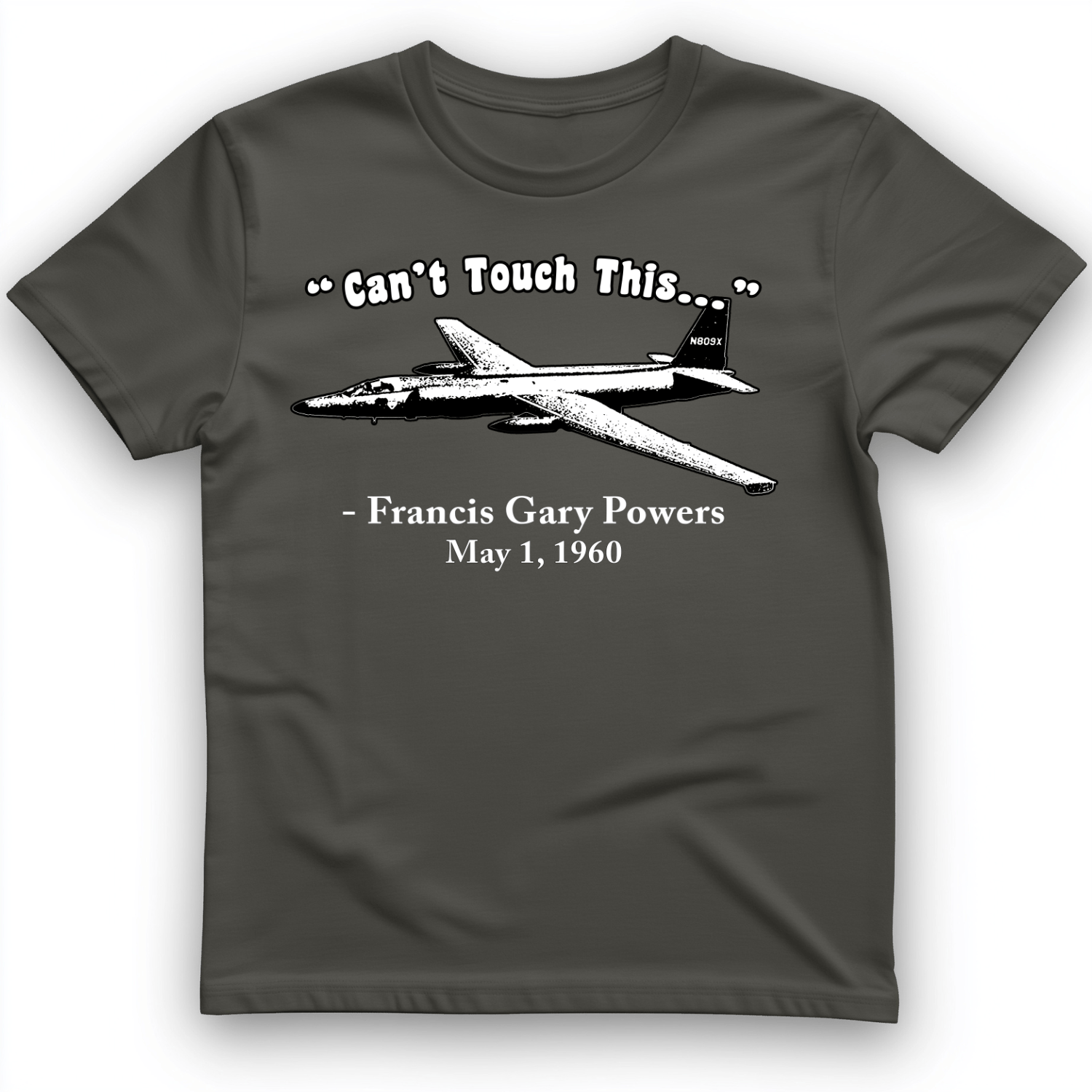 Can't Touch This T-Shirt