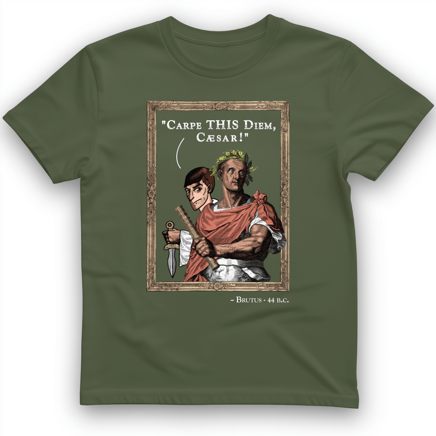 Carpe THIS Diem Caesar T-Shirt