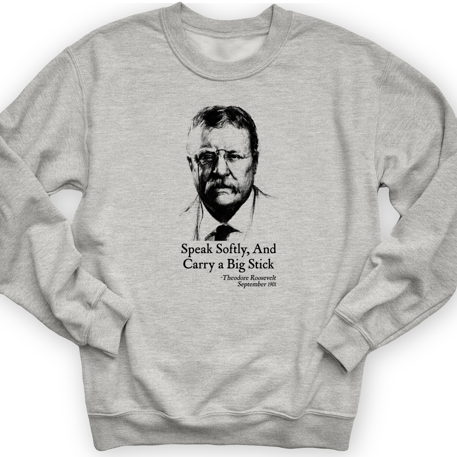 Carry A Big Stick Crewneck