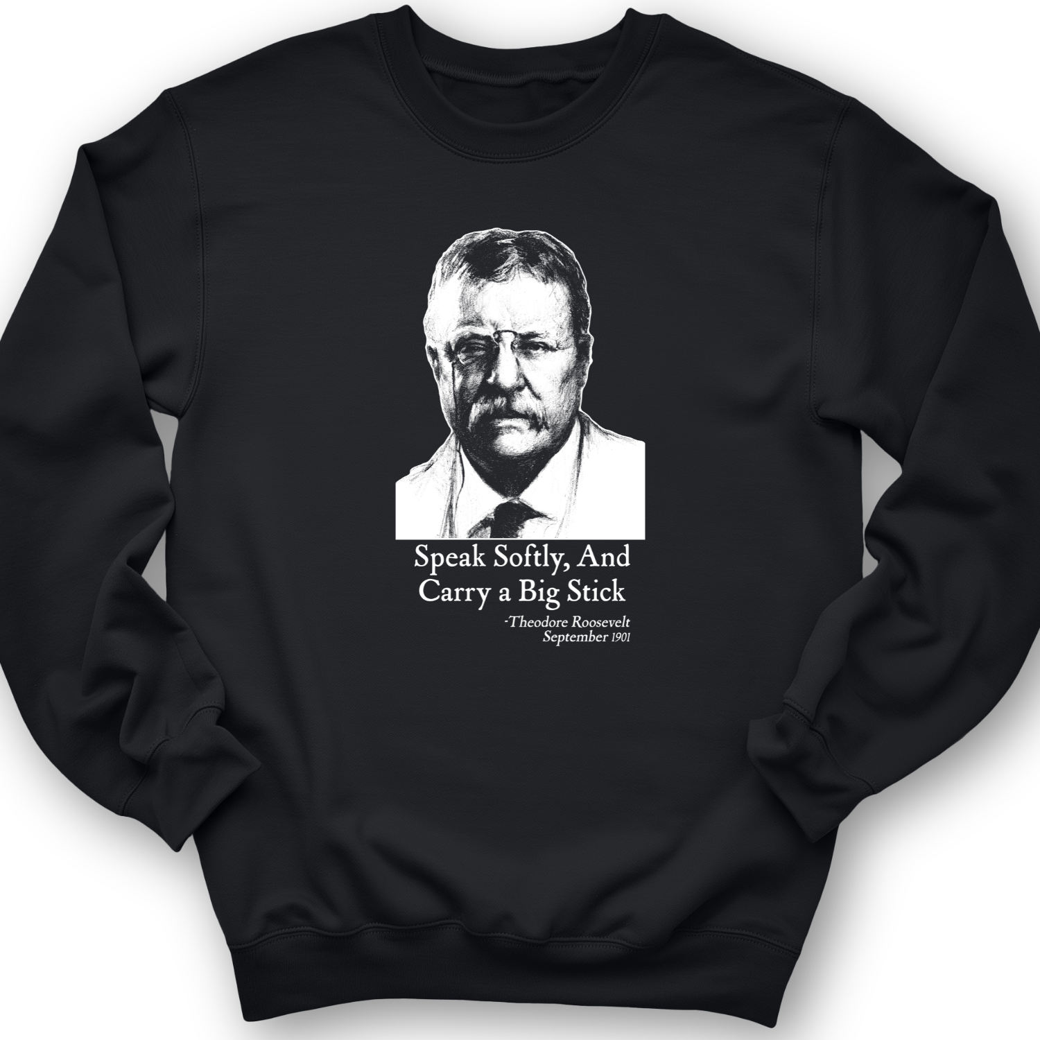Carry A Big Stick Crewneck