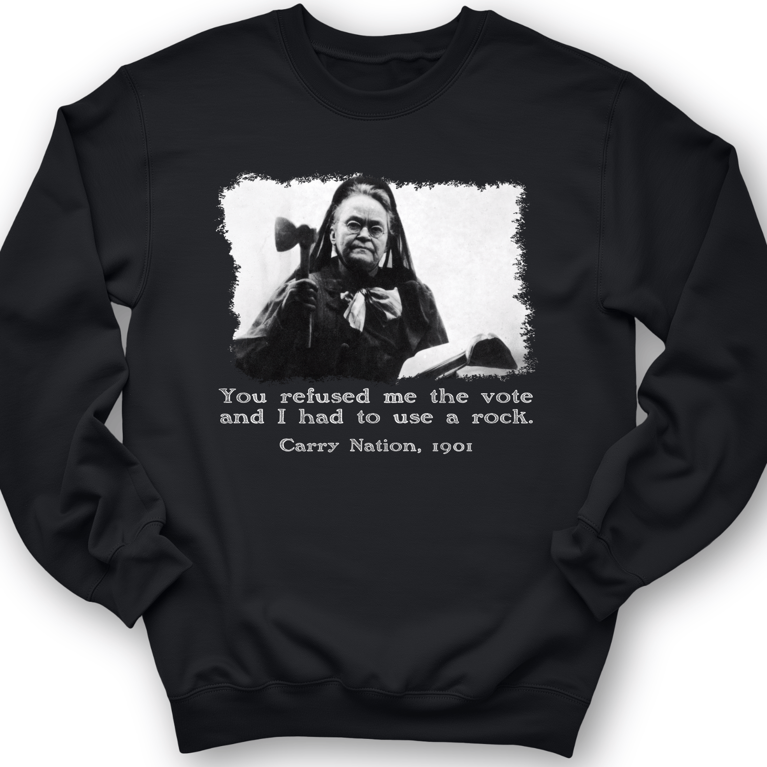 Carry Nation Crewneck