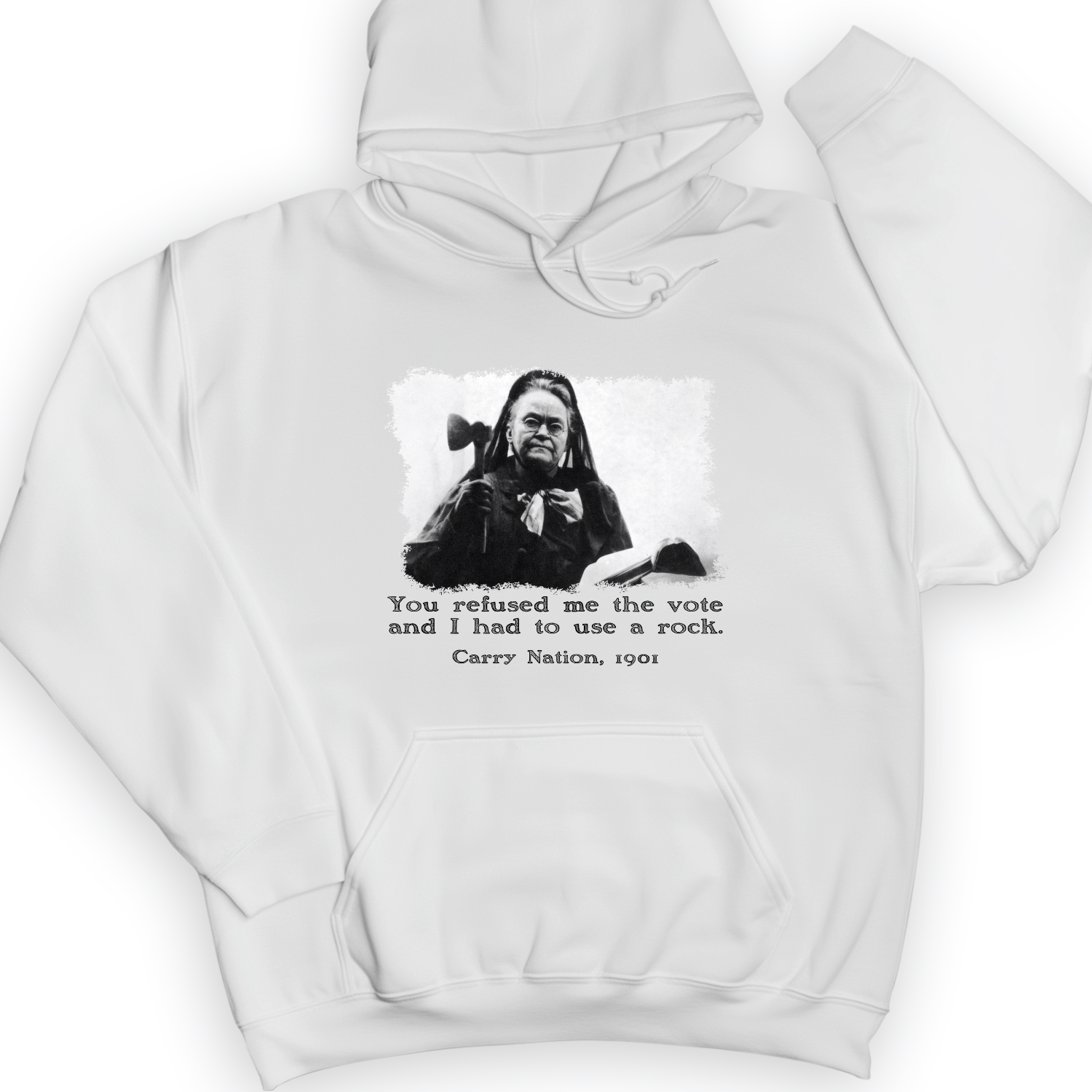 Carry Nation Hoodie