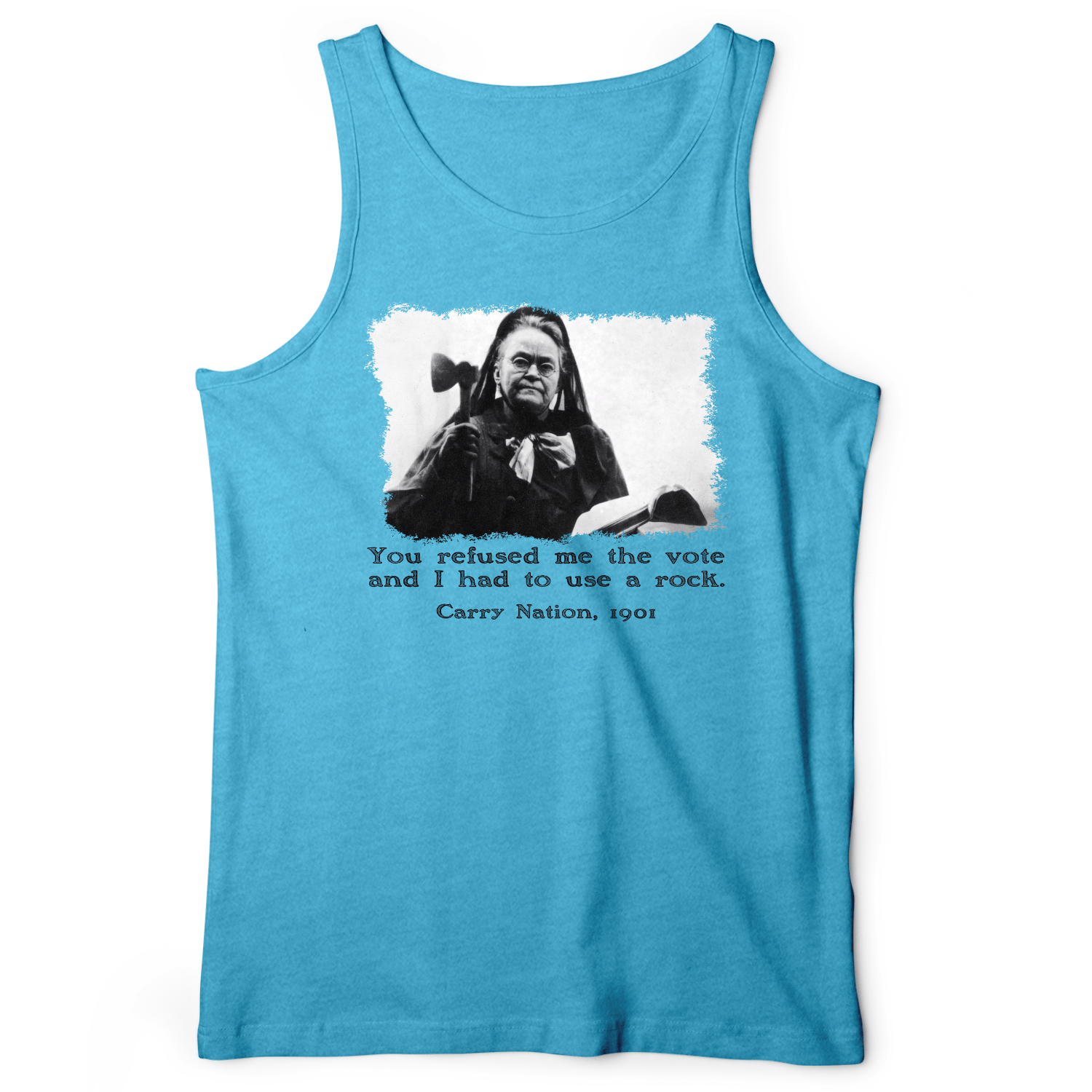 Carry Nation Tank