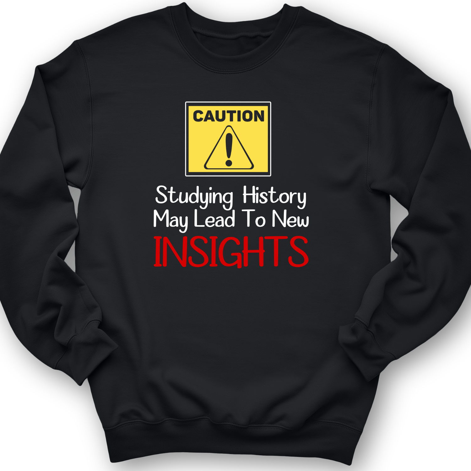 Caution Insights Crewneck