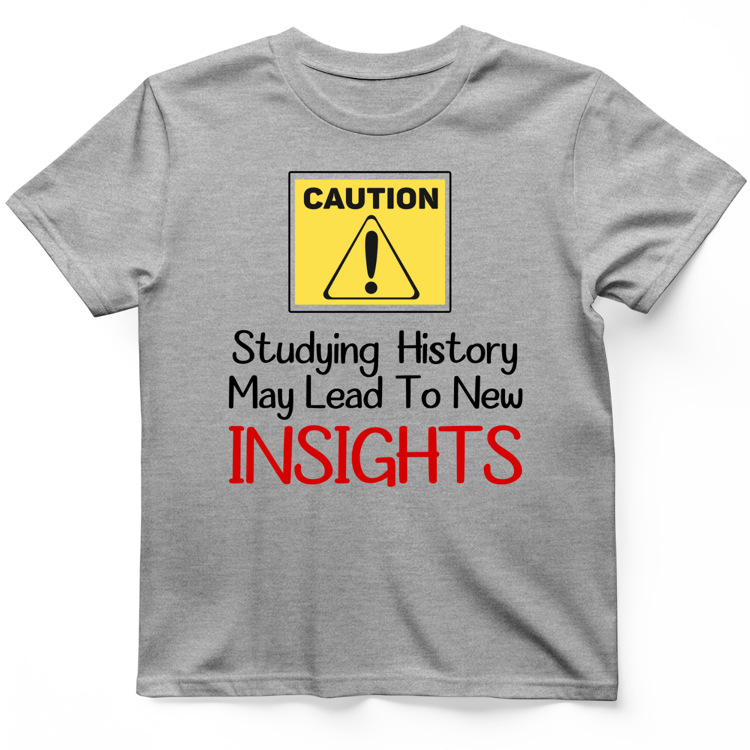 Caution Insights T-Shirt