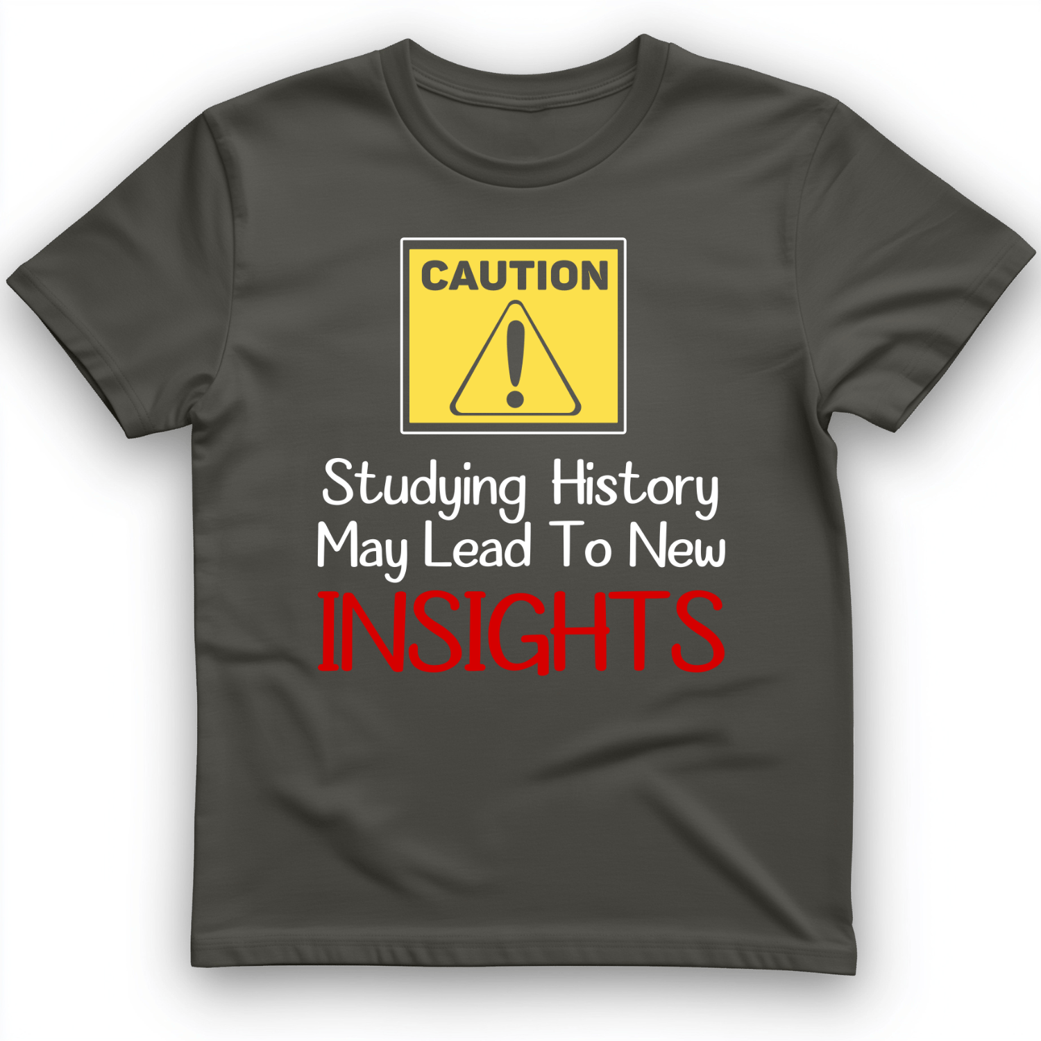 Caution Insights T-Shirt