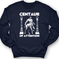 Centaur of Attention Crewneck
