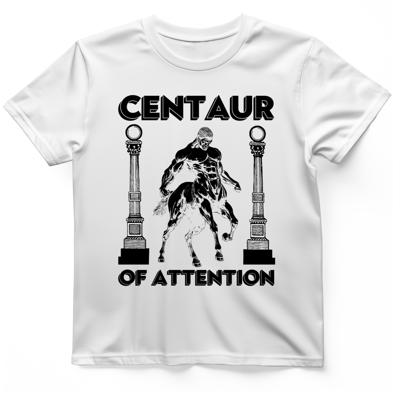 Centaur of Attention T-Shirt