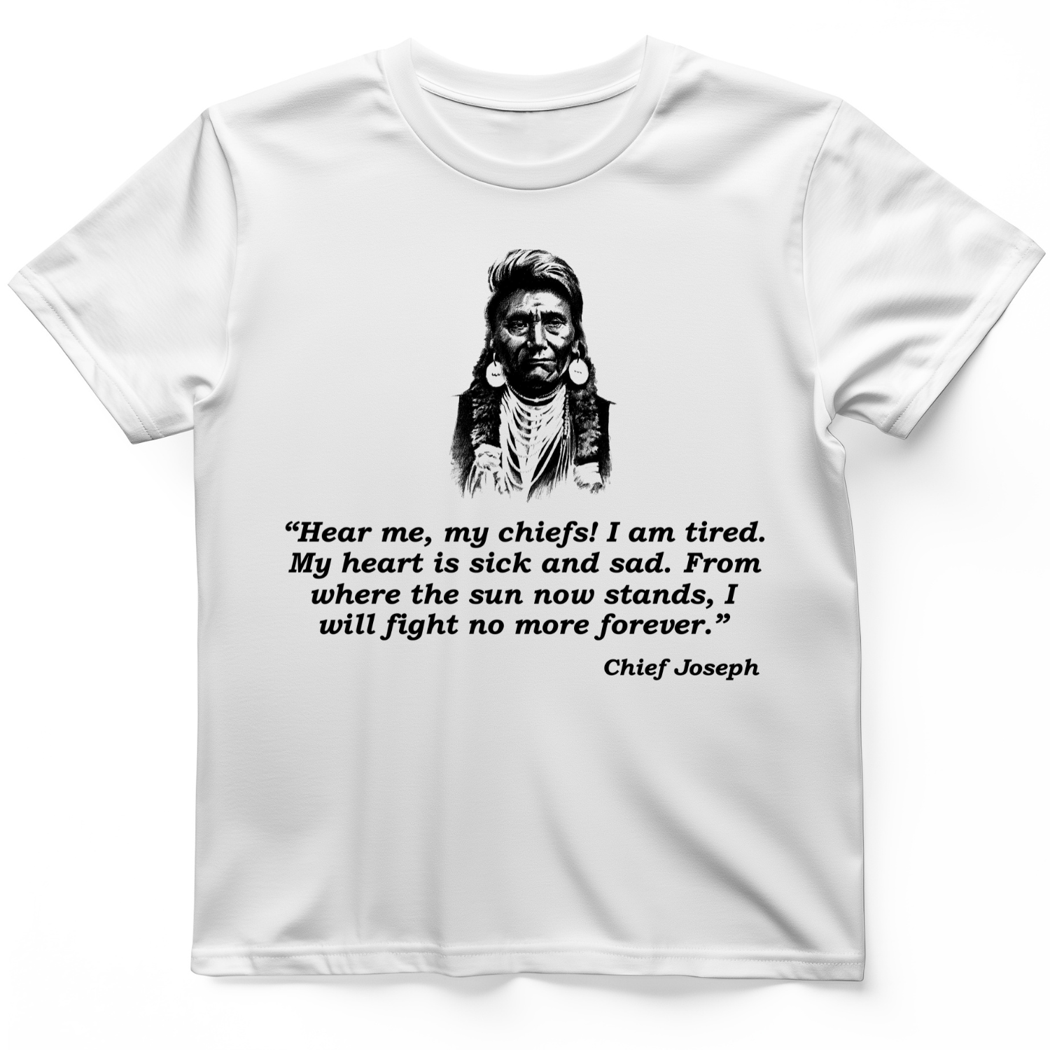 Chief Joseph Fight No More T-Shirt