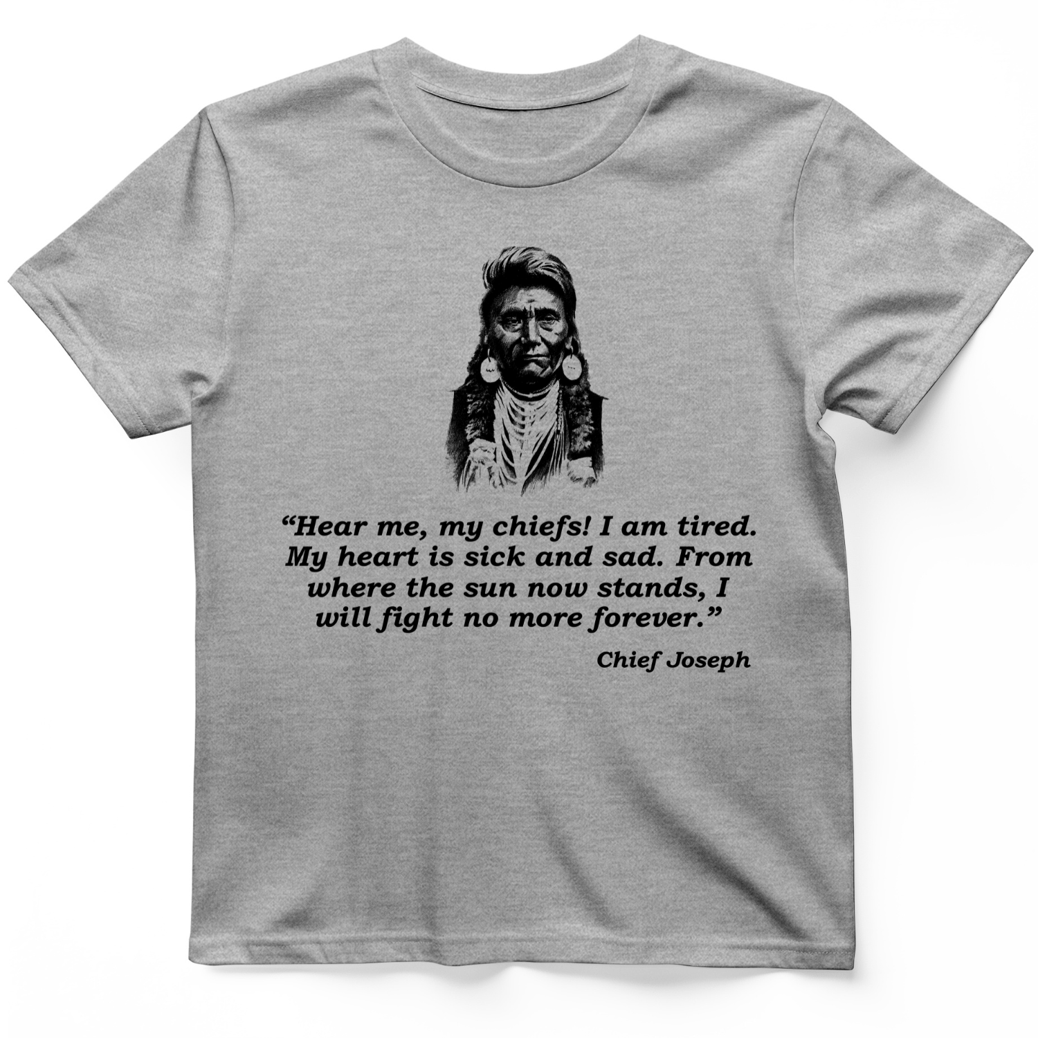 Chief Joseph Fight No More T-Shirt