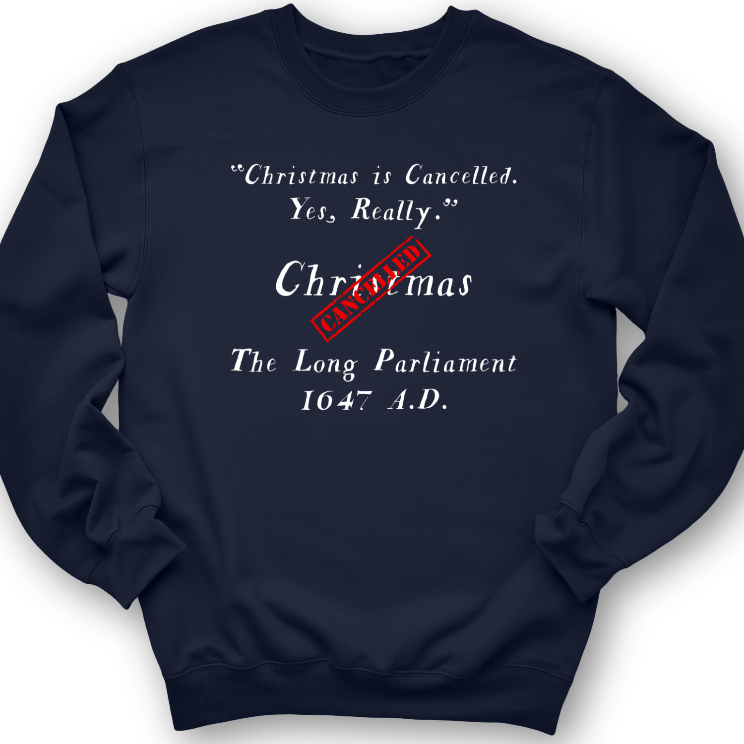 Christmas is Cancelled Crewneck