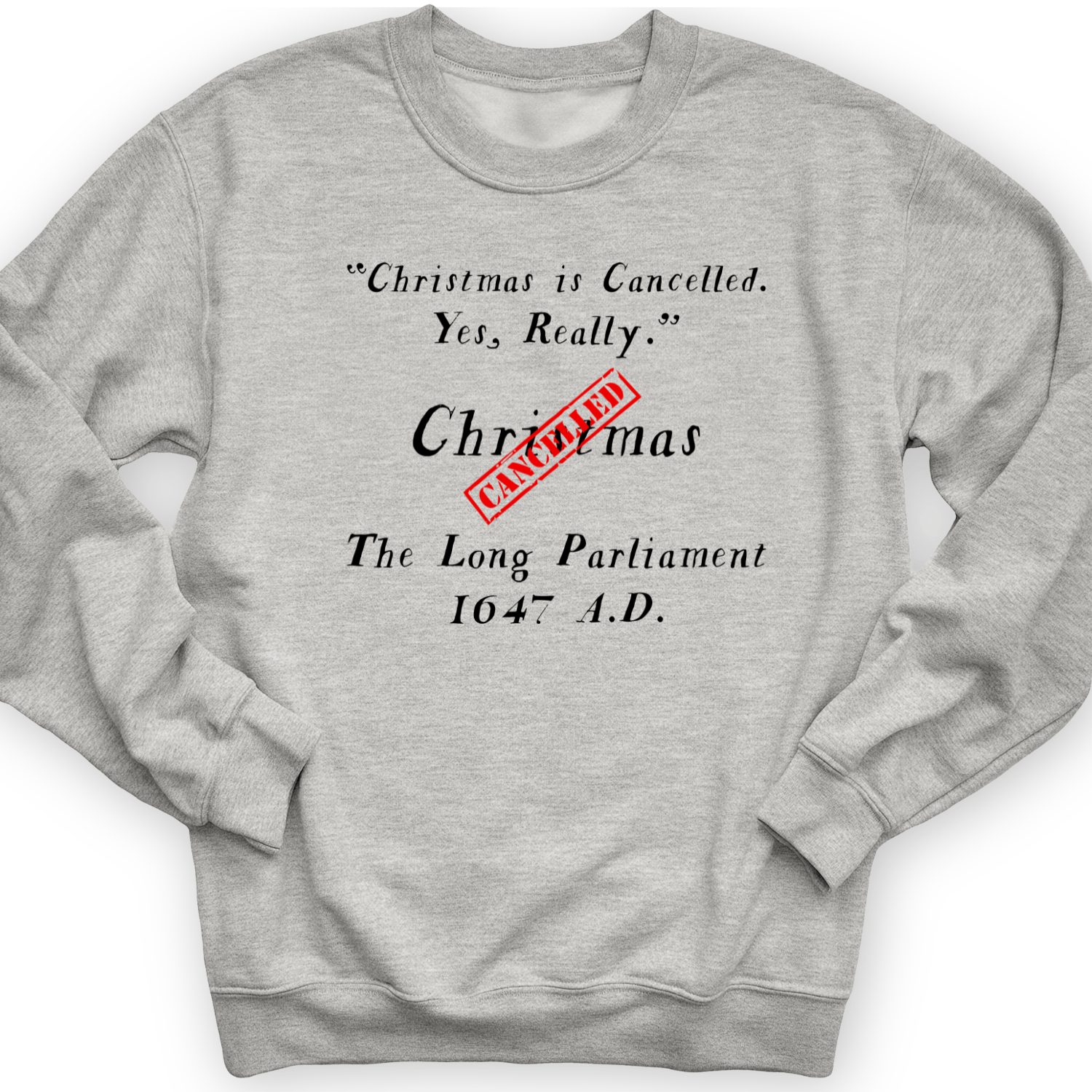 Christmas is Cancelled Crewneck