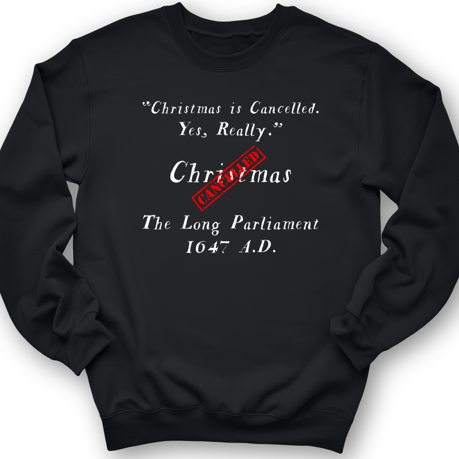 Christmas is Cancelled Crewneck