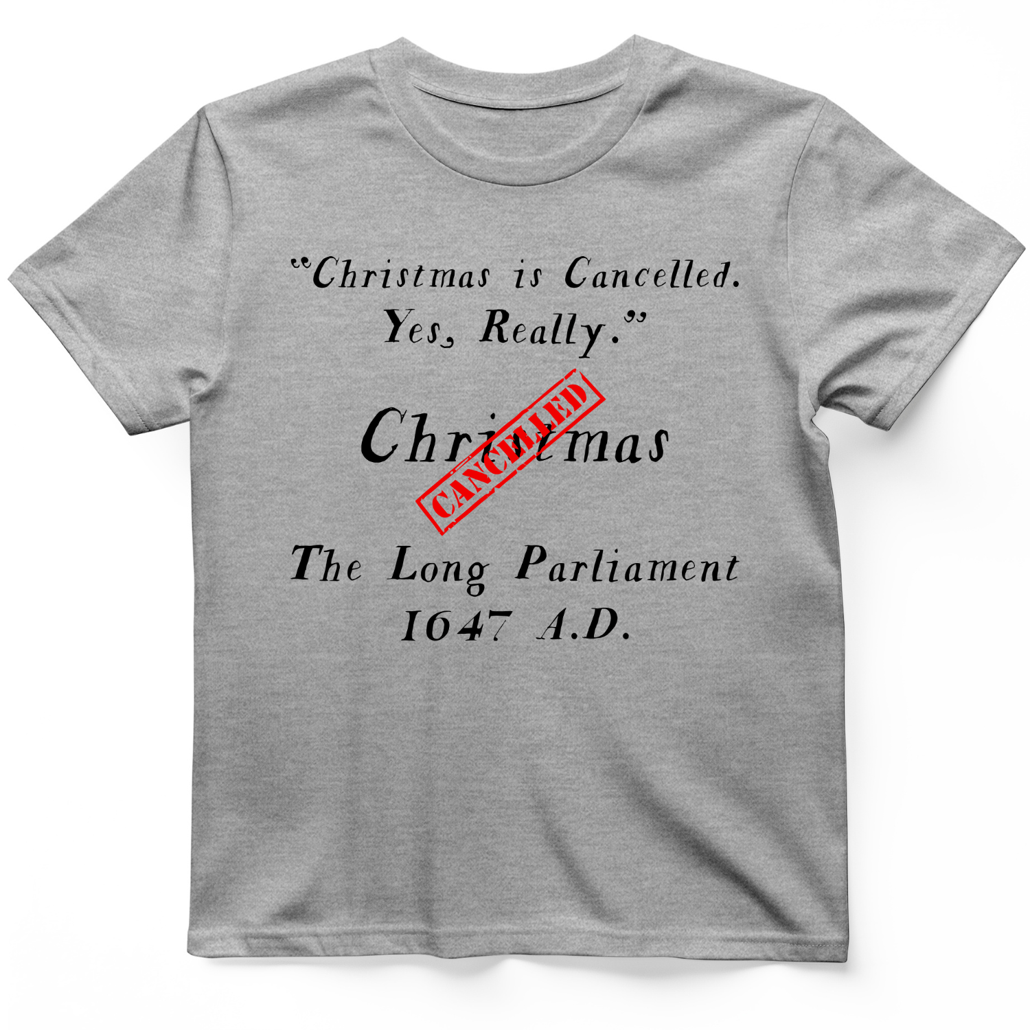 Christmas is Cancelled T-Shirt