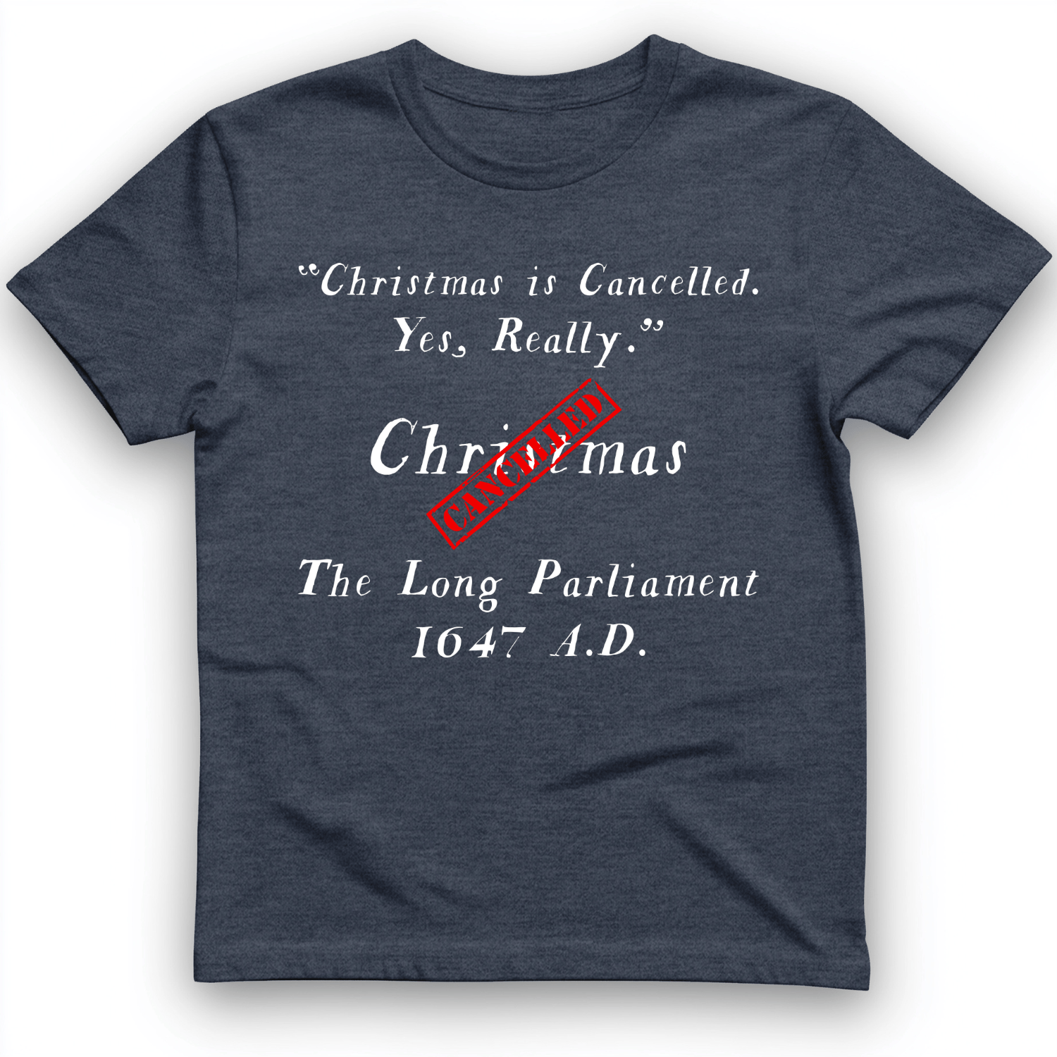 Christmas is Cancelled T-Shirt