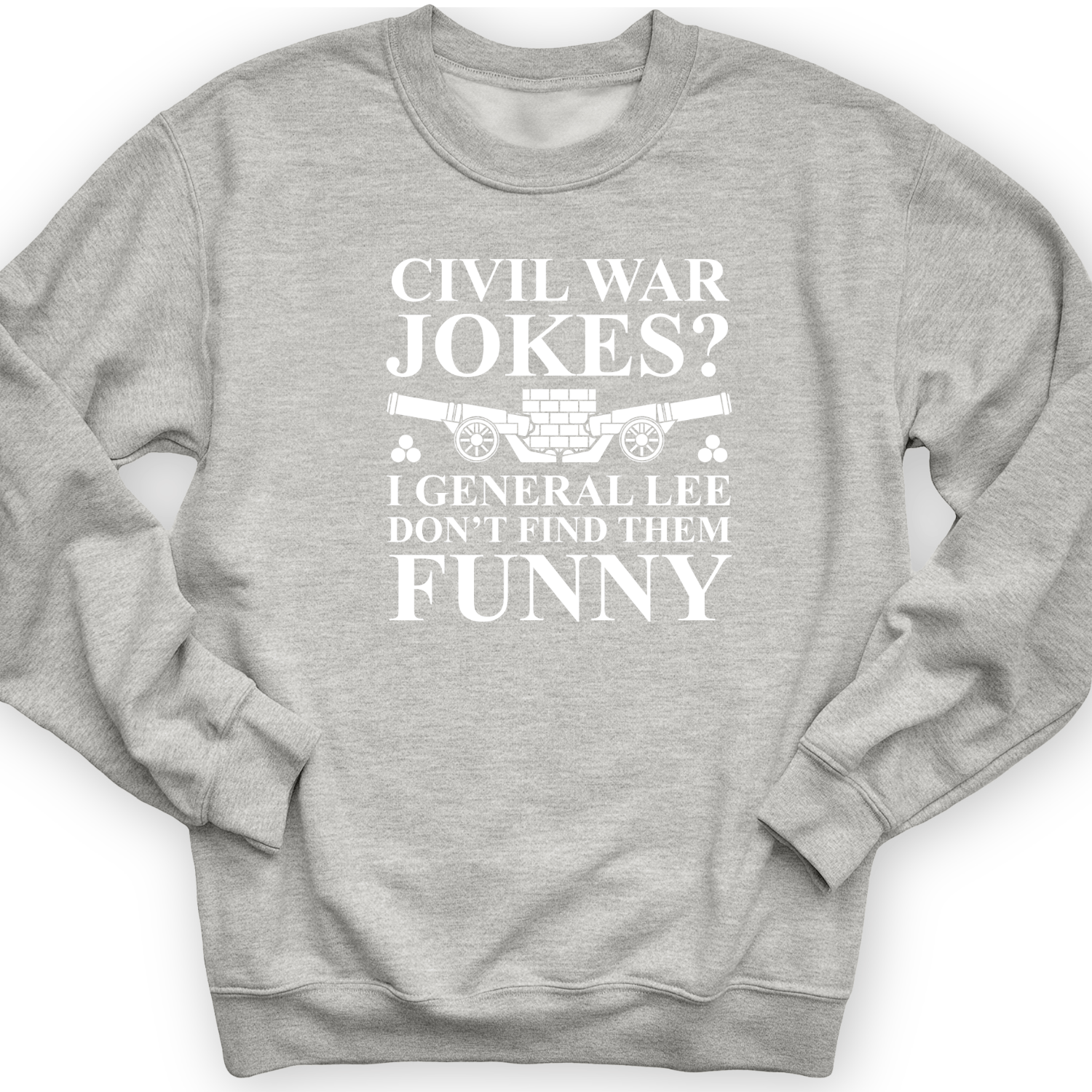 Civil War Jokes Crewneck