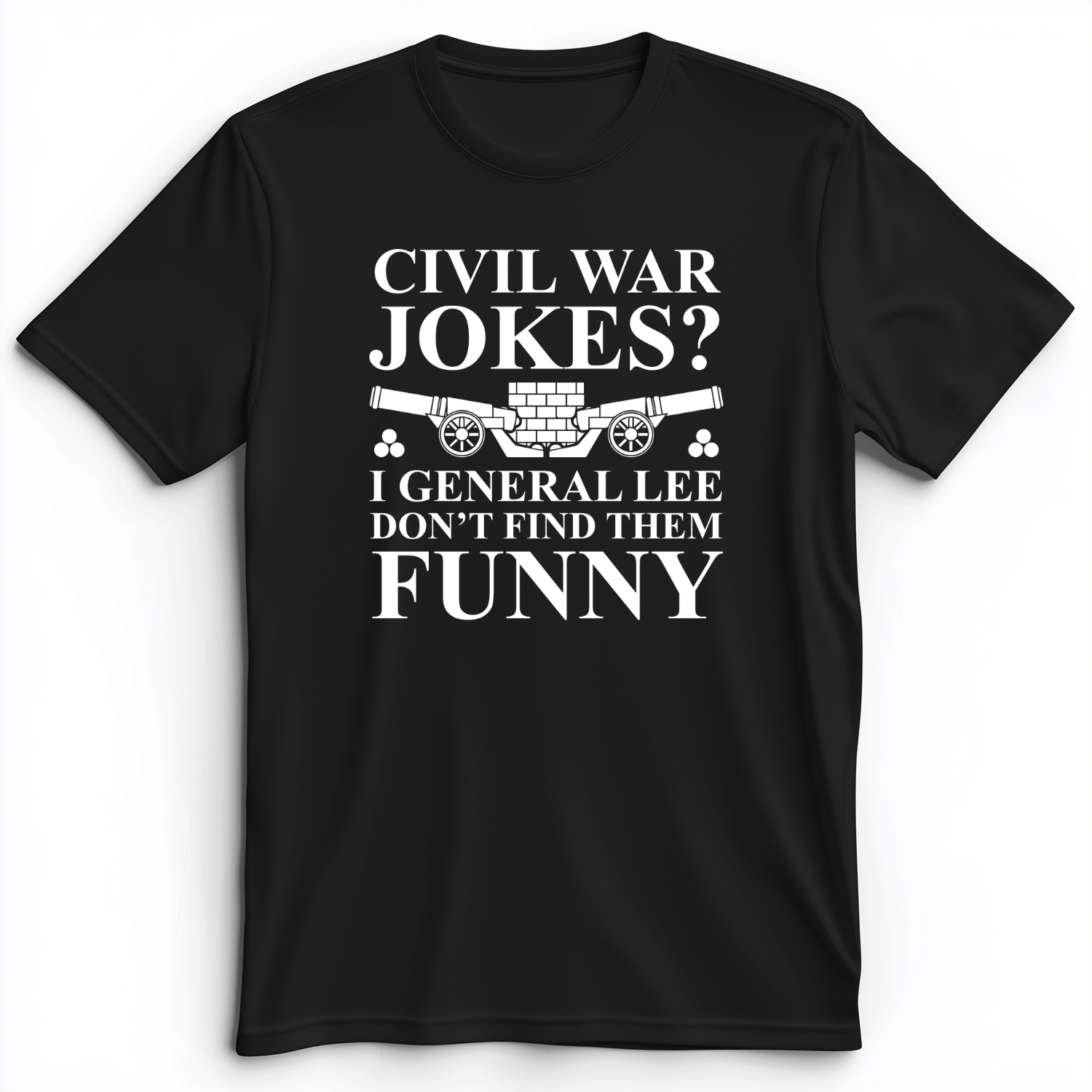 Civil War Jokes Premium Tee