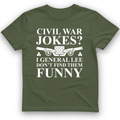 Civil War Jokes T-Shirt