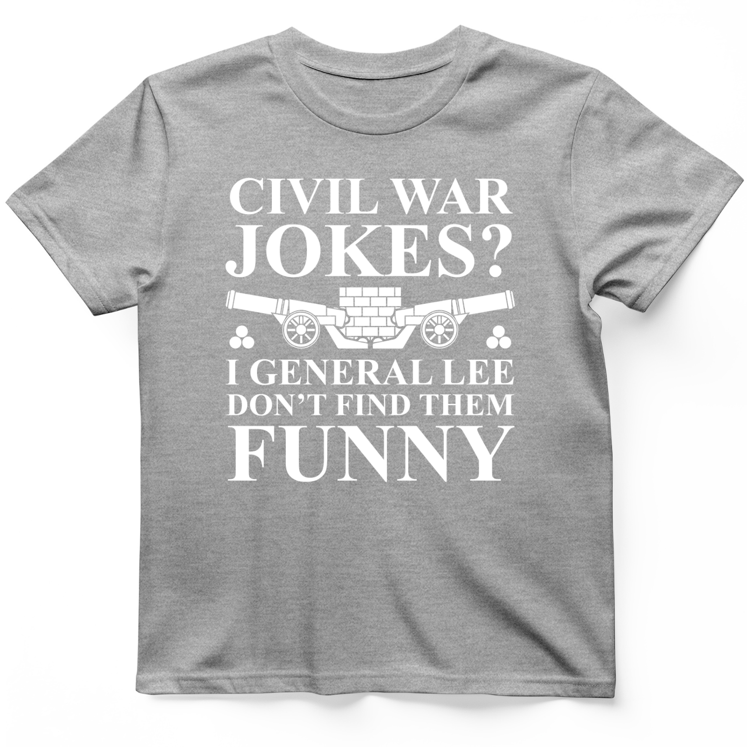 Civil War Jokes T-Shirt