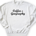 Coffee and Geography Crewneck