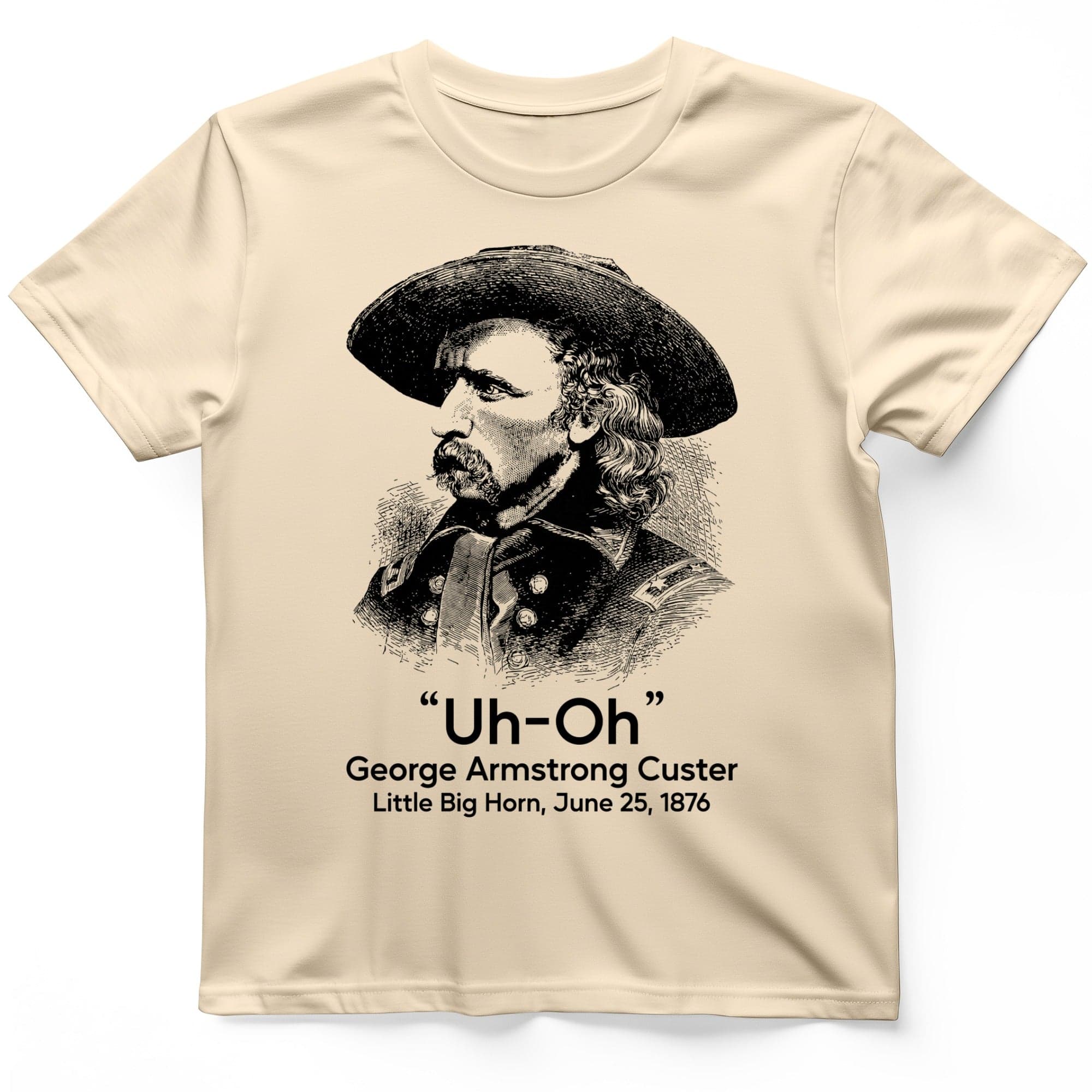 Custer Uh-Oh T-Shirt