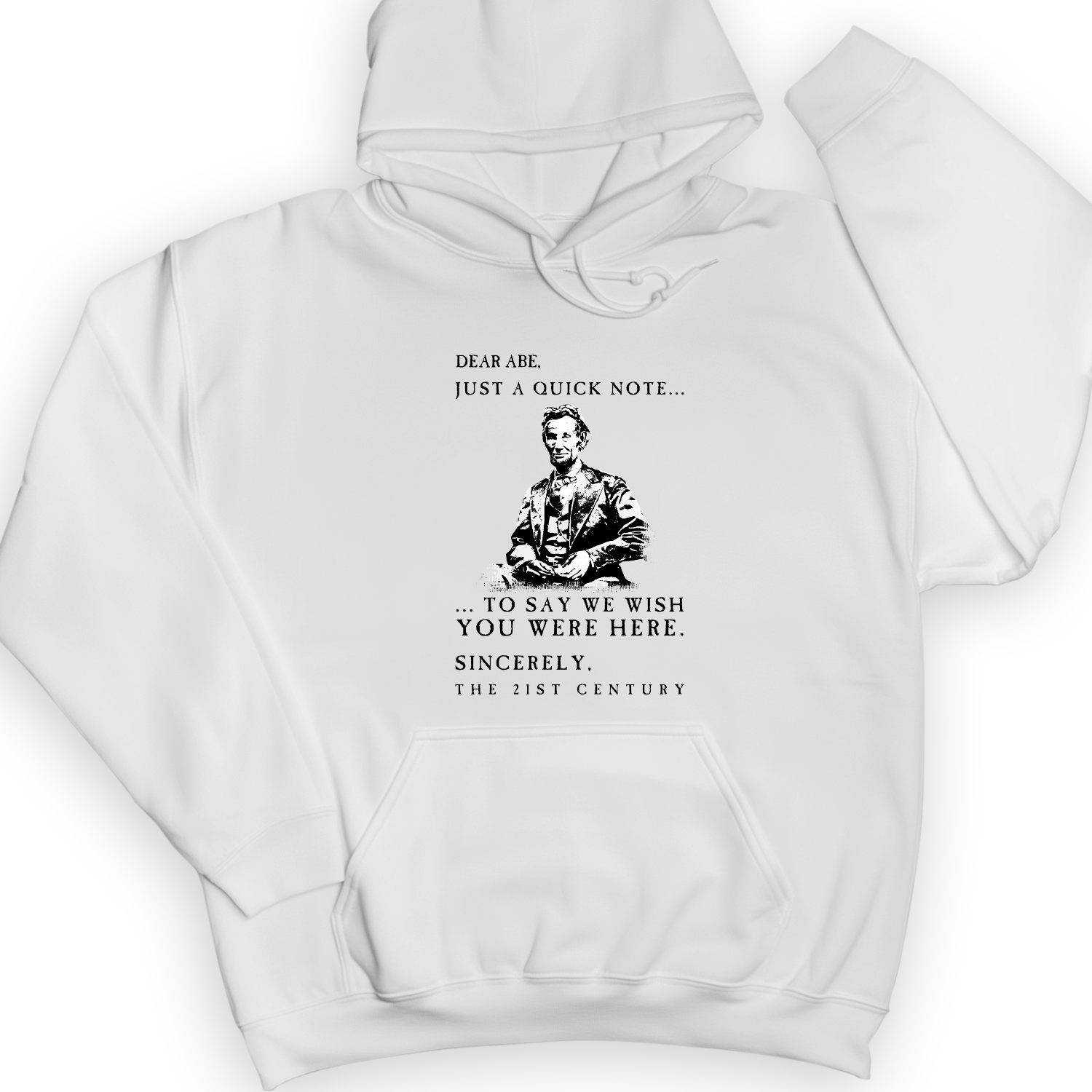 Dear Abe Hoodie